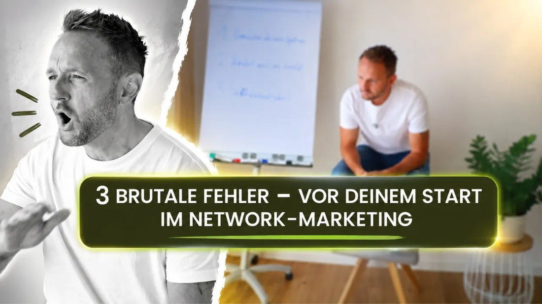 3 brutale Fehler im Network-Marketing – auch bei REiCO!