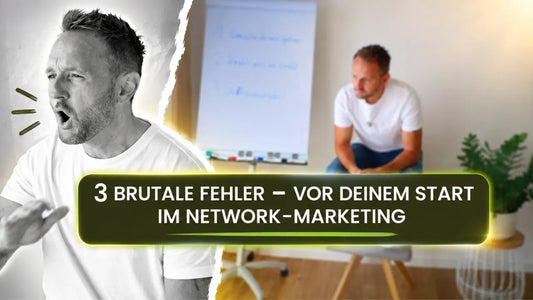 3 brutale Fehler im Network-Marketing – auch bei REiCO!